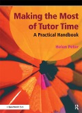 Cover-Bild zum Titel 'Making the Most of Tutor Time' von 'Helen Peter'