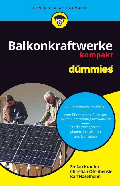 Balkonkraftwerke kompakt für Dummies - Stefan Krauter, Ralf Haselhuhn, Christian Ofenheusle