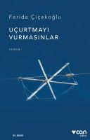 Ucurtmayi Vurmasinlar - Feride Cicekoglu