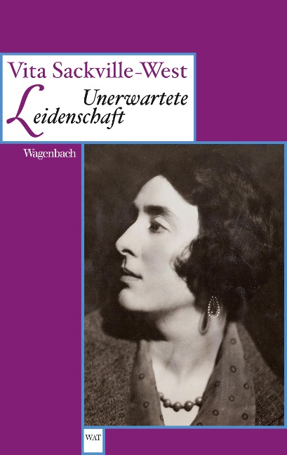 Unerwartete Leidenschaft - Vita Sackville-West