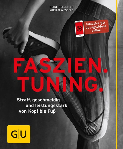 Faszien Tuning - Miriam Wessels, Heike Oellerich