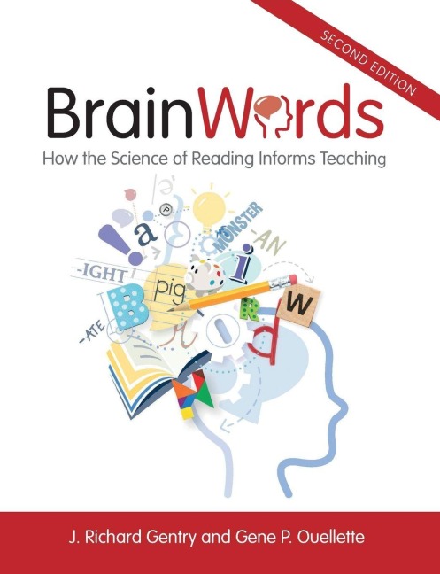 Brain Words - J. Richard Gentry, Gene P. Ouellette