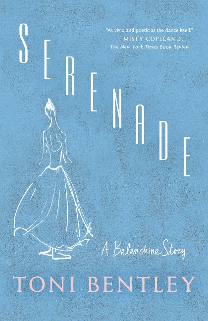 Serenade - Toni Bentley