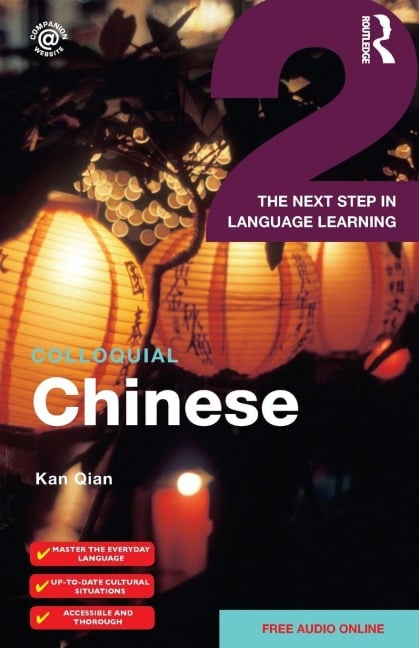Colloquial Chinese 2 - Kan Qian