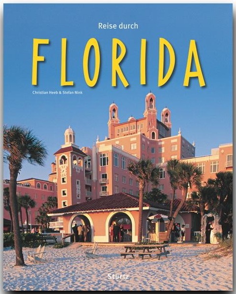Reise durch Florida - Stefan Nink