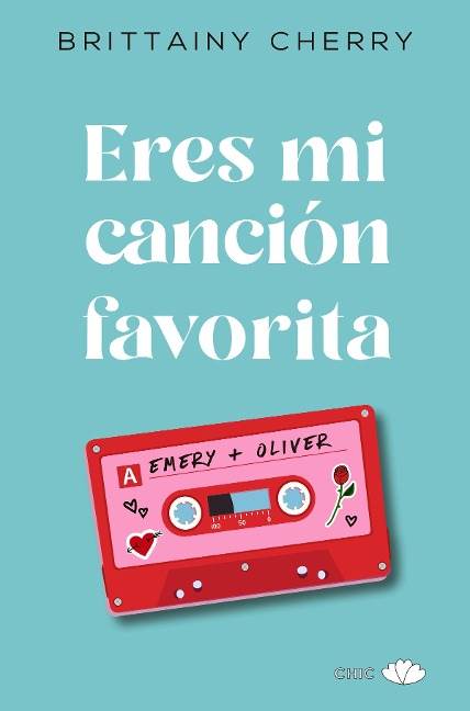 Eres mi canción favorita - Brittainy Cherry