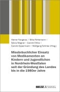 Cover-Bild zum Titel 'Missbräuchlicher Einsatz von Medikamenten an Kindern und Jugendlichen in Nordrhein-Westfalen seit der Gründung des Landes bis in die 1980er Jahre' von ''