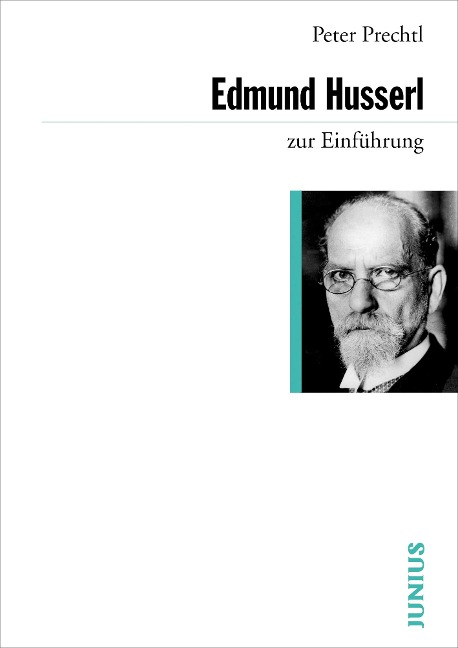 Edmund Husserl zur Einführung - Peter Prechtl