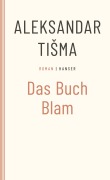 Cover-Bild zum Titel 'Das Buch Blam' von 'Aleksandar Tisma'