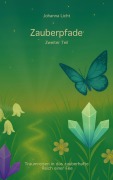 Cover-Bild zum Titel 'Zauberpfade' von 'Johanna Licht'