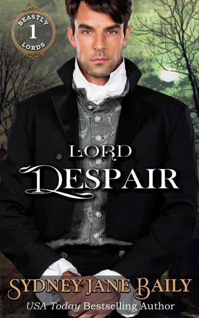 Lord Despair - Sydney Jane Baily