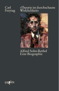Cover-Bild zum Titel 'Theorie ist durchschaute Wirklichkeit' von 'Carl Freytag'