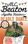 Cover-Bild zum Titel 'Agatha Raisin and the Deadly Dance' von 'M. C. Beaton'