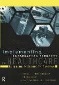 Cover-Bild zum Titel 'Implementing Information Security in Healthcare' von 'Terrell Herzig, Tom Walsh'