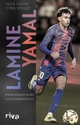 Cover-Bild zum Titel 'Lamine Yamal' von 'Luca Caioli, Cyril Collot'