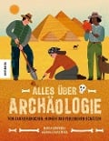Cover-Bild zum Titel 'Alles über Archäologie' von 'Marta Guzowska'