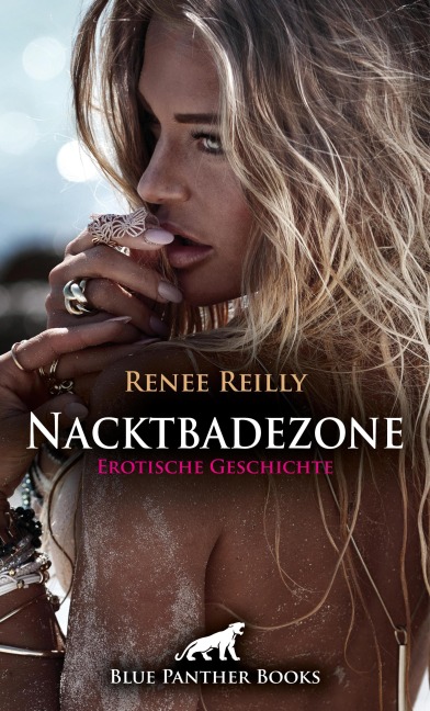 Nacktbadezone | Erotische Geschichte - Renee Reilly