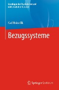 Bezugssysteme - Karl Heinz Ilk