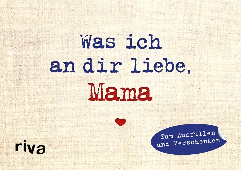 Was ich an dir liebe, Mama - Miniversion - Alexandra Reinwarth