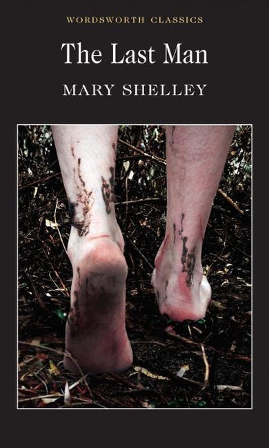 The Last Man - Mary Shelley