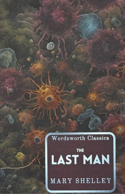 The Last Man - Mary Shelley