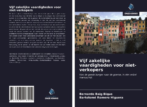 Vijf zakelijke vaardigheden voor niet-verkopers - Bernardo Baig Bique, Bartolomé Romero Higuera