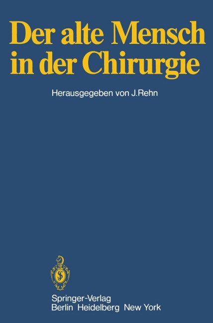 Der alte Mensch in der Chirurgie - 