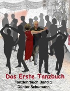 Cover-Bild zum Titel 'Das Erste Tanzbuch' von 'Günter Schumann'