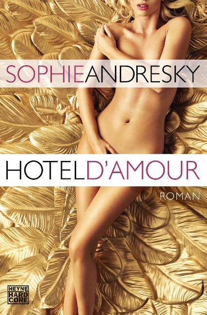 Hotel D'Amour - Sophie Andresky