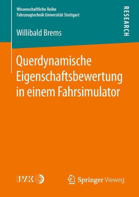 Querdynamische Eigenschaftsbewertung in einem Fahrsimulator - Willibald Brems