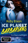 Cover-Bild zum Titel 'Ice Planet Barbarians - Harlow und Rukh' von 'Ruby Dixon'