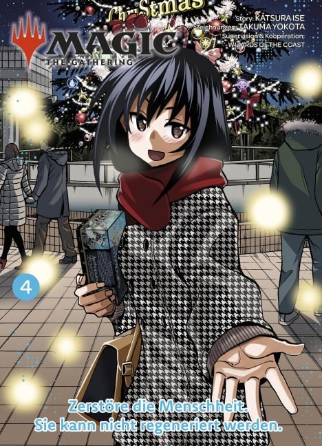 Magic: The Gathering - Zerstöre die Menschheit. Sie kann nicht regeneriert werden. 04 - Katsura Ise, Takuma Yokota