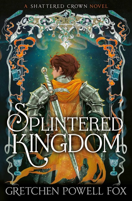 Splintered Kingdom - Gretchen Powell Fox