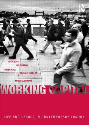 Working Capital - Nick Buck, Mark Kleinman, Ian Gordon, Michael Harloe, Peter Hall