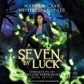 Seven If by Luck - Michael Anderle, Martha Carr