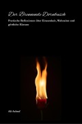 Cover-Bild zum Titel 'Der Brennende Dornbusch : Poetische Reflexionen über Einsamkeit, Wahnsinn und göttliche Ekstase' von 'Ali Ashraf'
