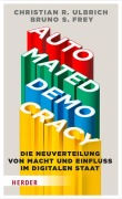 Cover-Bild zum Titel 'Automated Democracy' von 'Christian R. Ulbrich, Bruno S. Frey'