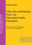 Cover-Bild zum Titel 'Über den mehrfachen Sinn von Menschenwürde-Garantien' von 'Dunja Jaber'