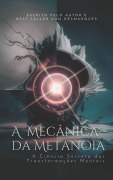 Cover-Bild zum Titel 'A Mecânica da Metanoia' von 'Dan Desmarques'