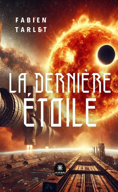 La dernière étoile - Fabien Tarlet