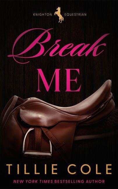 Break Me - Tillie Cole