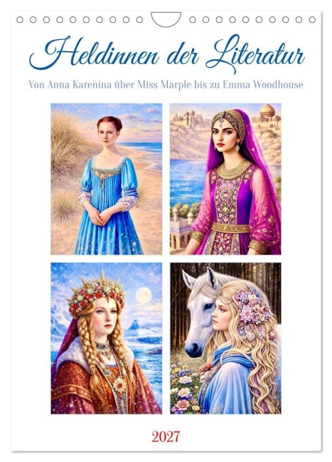 Heldinnen der Literatur (Wandkalender 2027 DIN A4 hoch), CALVENDO Monatskalender - Steffani Lehmann