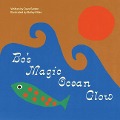 Cover-Bild zum Titel 'Bo's Magic Ocean Glow' von 'Bailey Elder, Dave Sutton'