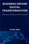 Cover-Bild zum Titel 'Business-Driven Digital Transformation' von 'Vivek Kale'