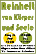 Cover-Bild zum Titel 'Reinheit von Körper und Seele' von 'ShaykhPod German'