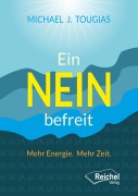 Cover-Bild zum Titel 'Ein NEIN befreit' von 'Michael J. Tougias'