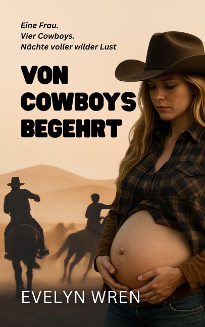 Von Cowboys Begehrt - Evelyn Wren
