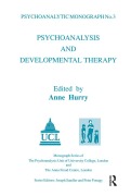 Cover-Bild zum Titel 'Psychoanalysis and Developmental Therapy' von 'Anne Hurry'