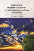 Cover-Bild zum Titel 'Kirsehirden Derlenen Masallarin Kohlbergin Kurami Isiginda Incelenmesi' von 'Meltem Yilmaz'