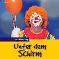 Cover-Bild zum Titel 'Unter dem Schirm' von 'Heidi Schilling, Benjamin Carstens'